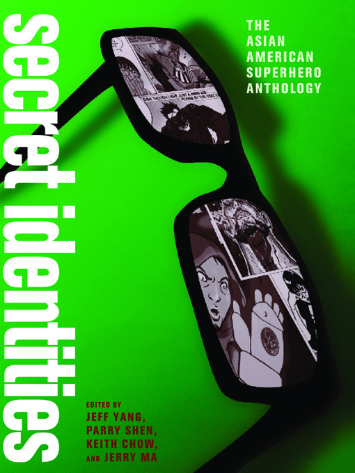 Title details for Secret Identities by Jeff Yang - Available